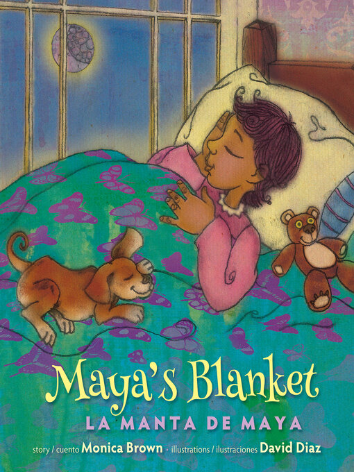 Title details for Maya's Blanket by Monica Brown - Available